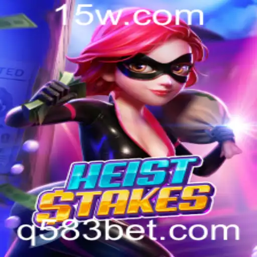 Explorando as Regras e Estratégias do Jogo 'HeistStakes' com 583bet